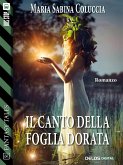 Il canto della foglia dorata (eBook, ePUB)