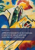 Approndimenti di economia e gestione della aziende no profit cattoliche (eBook, PDF)