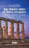 Dai tragici greci al Nuovo Testamento (eBook, ePUB)
