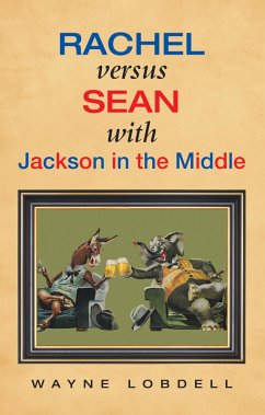 Rachel Versus Sean with Jackson in the Middle (eBook, ePUB) - Lobdell, Wayne