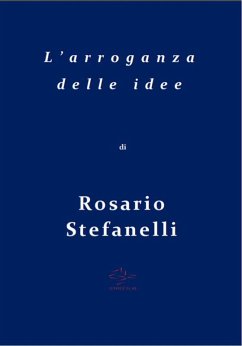 Cover L'arroganza delle idee (eBook, ePUB)