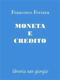 Moneta e Credito (eBook, ePUB)