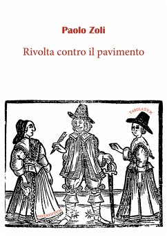 Rivolta contro il pavimento (eBook, ePUB) - Zoli, Paolo 