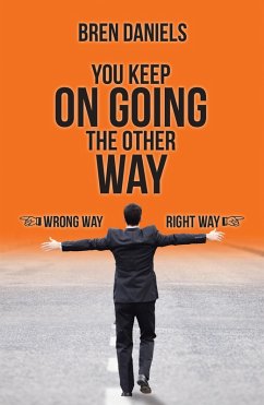 You Keep on Going the Other Way (eBook, ePUB)