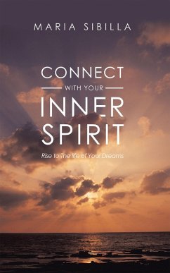 Connect with Your Inner Spirit (eBook, ePUB)