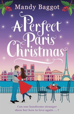 A Perfect Paris Christmas (eBook, ePUB) - Baggot, Mandy