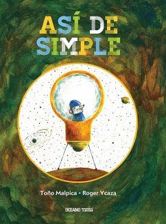 Así de simple (eBook, ePUB) - Malpica, Toño; Ycaza, Roger