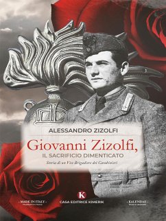 Giovanni Zizolfi, il sacrificio dimenticato (eBook, ePUB) - Zizolfi, Alessandro