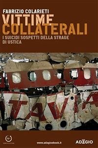 Vittime collaterali (eBook, ePUB) - Colarieti, Fabrizio