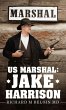 Us Marshal:Jake Harrison (eBook, ePUB) - Bild 1