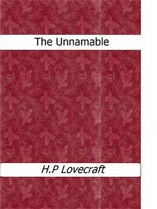 The Unnamable (eBook, ePUB) - Lovecraft, H.P.