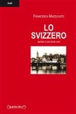 Lo svizzero (eBook, ePUB)