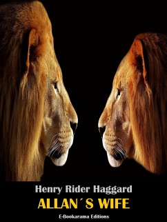 Allan's Wife (eBook, ePUB) - Rider Haggard, Henry