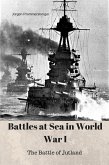 Battles at Sea in World War I - Jutland (eBook, ePUB)