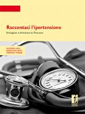 Raccontaci lʼipertensione. Indagine a distanza in Toscana (eBook, PDF)