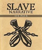 Slave Narrative Six Pack (eBook, ePUB)