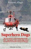 Superhero Dogs (eBook, ePUB)