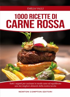 1000 ricette di carne rossa (eBook, ePUB) - Valli, Emilia