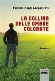 La collina delle ombre colorate (eBook, ePUB)