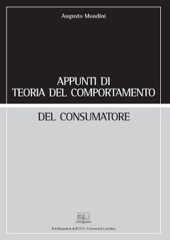 Appunti di teoria del comportamento del consumatore (eBook, PDF) - Mondini, Augusto