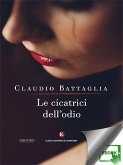 Le cicatrici dell'odio (eBook, ePUB)