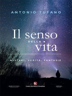 Il senso della vita (eBook, ePUB) - Tufano, Antonio