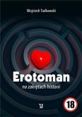 Erotomanna zakrętach historii (eBook, ePUB)