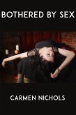 Bothered by Sex: Taboo Erotica (eBook, ePUB)