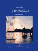 È stato bello…! (eBook, ePUB)