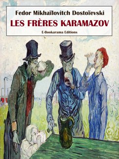 Les frères Karamazov (eBook, ePUB) - Mikhaïlovitch Dostoïevski, Fedor