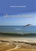 Quei ricordi del futuro (eBook, PDF)