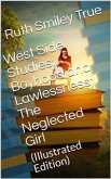 West Side Studies: Boyhood and Lawlessness; The Neglected Girl (eBook, PDF)