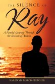 The Silence of Ray (eBook, ePUB)