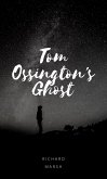 Tom Ossington's Ghost (eBook, ePUB)