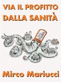 Via il profitto dalla sanità (eBook, ePUB)