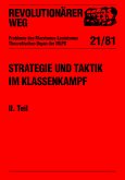 Revolutionärer Weg 21 - Strategie und Taktik im Klassenkampf II. Teil (eBook, PDF)