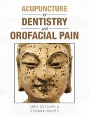 Acupuncture for Dentistry and Orofacial Pain (eBook, ePUB)