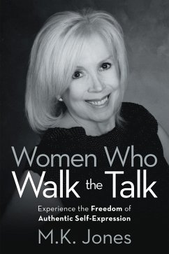 Women Who Walk the Talk (eBook, ePUB) - Jones, M. K.