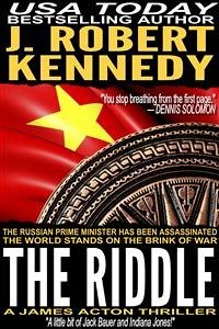 The Riddle (eBook, ePUB) - Robert Kennedy, J.