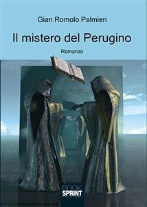 Il mistero del Perugino (eBook, ePUB) - Romolo Palmieri, Gian