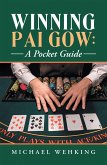 Winning Pai Gow: a Pocket Guide (eBook, ePUB)