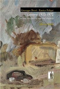 Lettere 1935-1972 (eBook, ePUB) - Dessí, Giuseppe; Falqui (a cura di  Alberto Baldi), Enrico