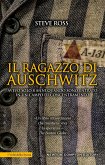 Il ragazzo di Auschwitz (eBook, ePUB)