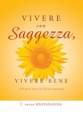 Vivere con saggezza, vivere bene (eBook, ePUB)