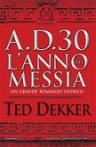 A.D. 30. L'anno del Messia (eBook, ePUB)