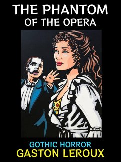 The Phantom of the Opera (eBook, ePUB) - Leroux, Gaston