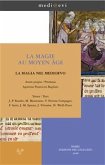 La magie au Moyen Âge / La magia nel Medioevo (eBook, ePUB)