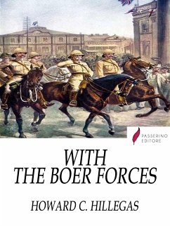 With the Boer Forces (eBook, ePUB) - C. Hillegas, Howard