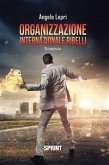 Organizzazione internazionale ribelli (eBook, ePUB)