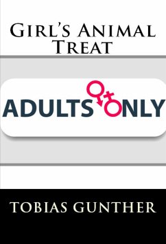 Girl's Animal Treat : Taboo Erotica (eBook, ePUB) - Gunther, Tobias